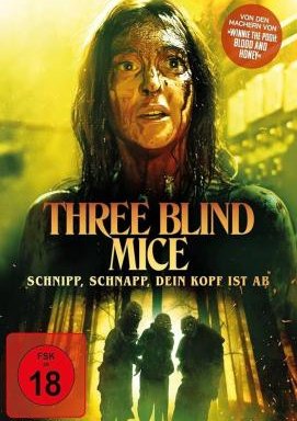 Three Blind Mice - Schnipp, schnapp, dein Kopf ist ab