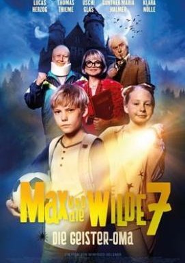 Max und die wilde 7 - Die Geister-Oma